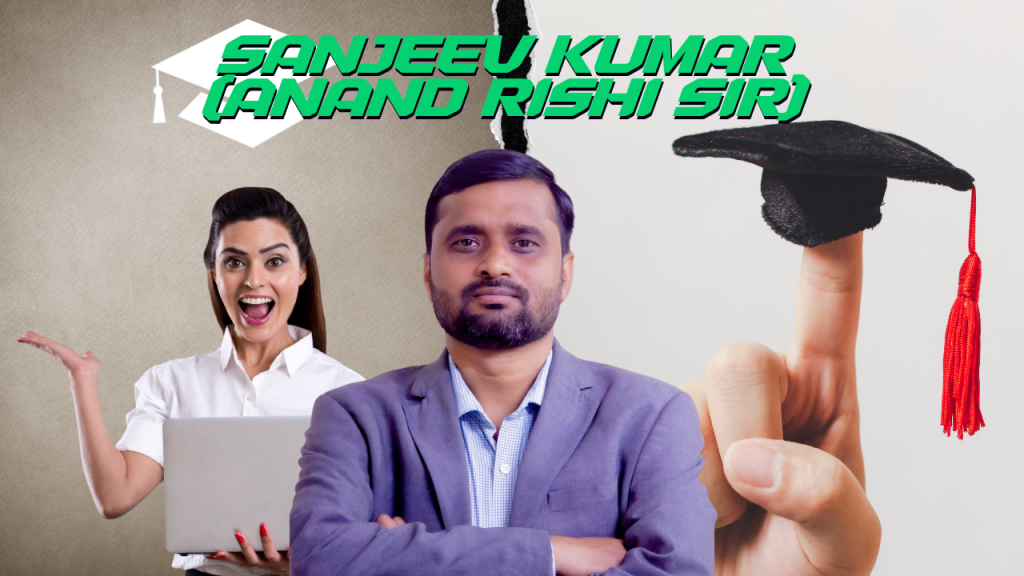 Best Physics Teacher in India, Sanjeev Kumar Physics Teacher, Anand Rishi Sir Physics, Top Physics Teacher for IIT-JEE,
