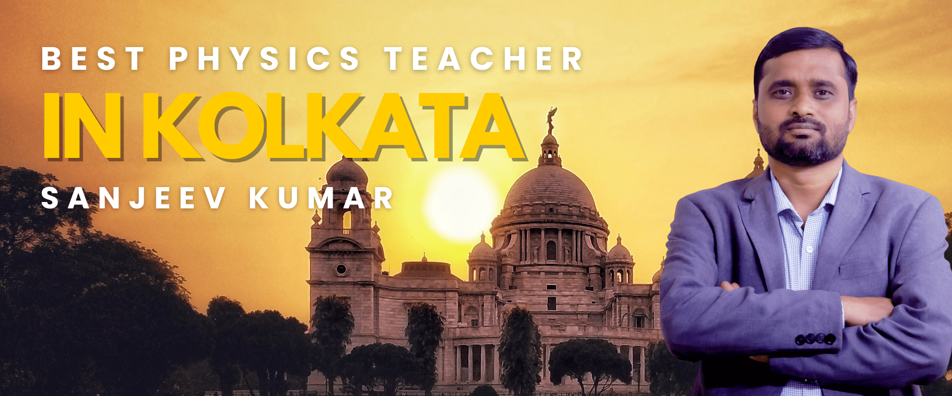 best physics Teacher in Kolkata