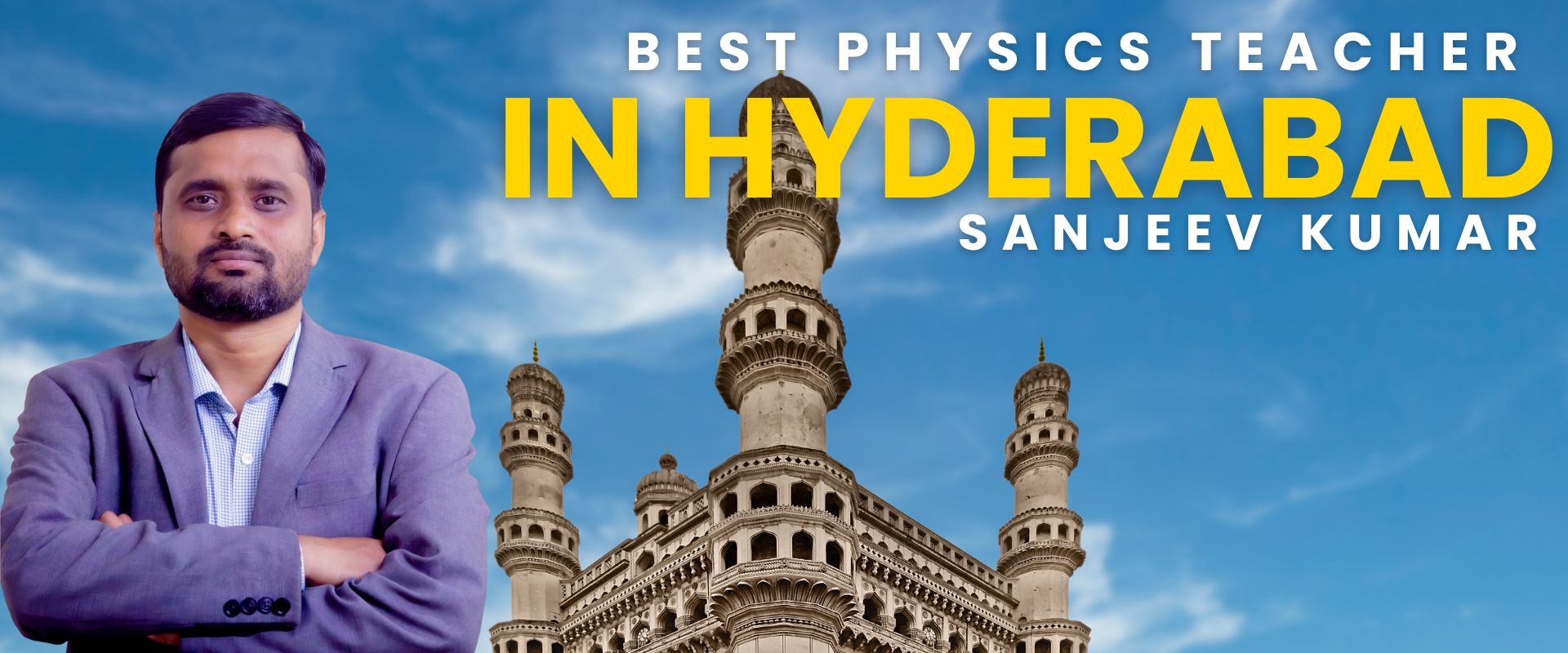 best physics Teacher in Hyderabad