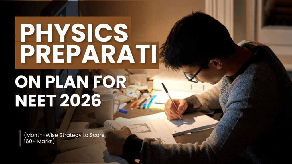 Physics Preparation Plan for NEET 2026