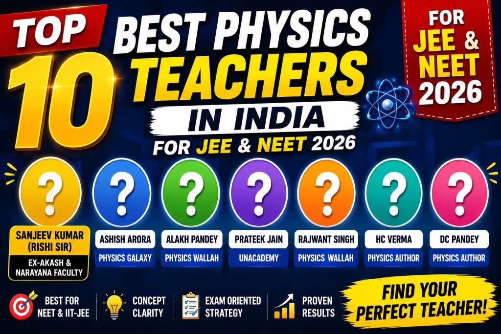 Top 10 Best Physics Teachers in India for JEE & NEET 2026